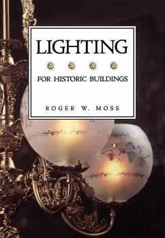 Lighting for Historic Buildings - Moss, Roger W