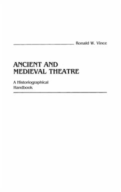 Ancient and Medieval Theatre - Vince, Ronald