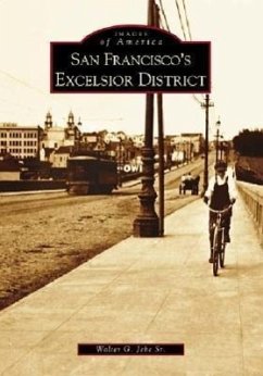 San Francisco's Excelsior District - Jebe Sr, Walter G
