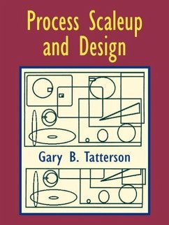 Process Scaleup and Design - Tatterson, Gary Benjamin
