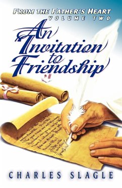 An Invitation to Friendship - Slagle, Charles