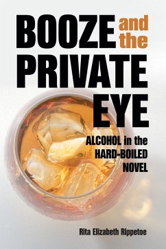 Booze and the Private Eye - Rippetoe, Rita Elizabeth