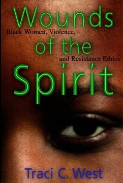 Wounds of the Spirit - West, Traci C