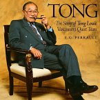 Tong: The Story of Tong Louie, Vancouver's Quiet Titan