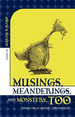 Musings, Meanderings, and Monsters, Too - Raish, Martin H.