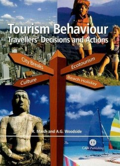 Tourism Behaviour - March, Roger; Woodside, Arch G