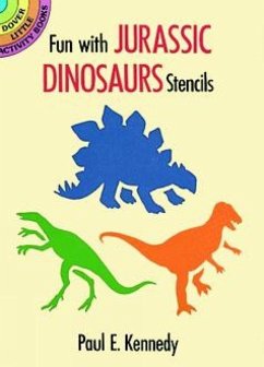 Fun with Jurassic Dinosaurs Stencils - Kennedy, Paul E.