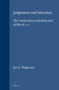 Judgement and Salvation: The Composition and Redaction of Micah 2-5 - Wagenaar, Jan A.