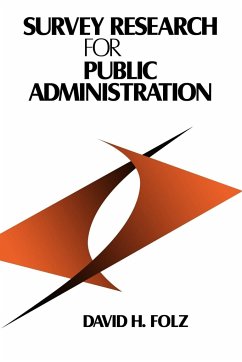 Survey Research for Public Administration - Folz, David H.