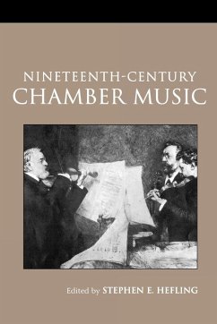 Nineteenth-Century Chamber Music - Hefling, Stephen