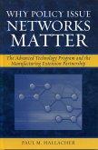 Why Policy Issue Networks Matter