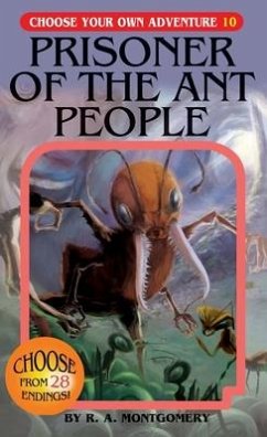 Prisoner of the Ant People - Montgomery, R A