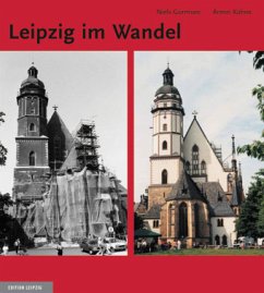 Leipzig im Wandel - Gormsen, Niels; Kühne, Armin