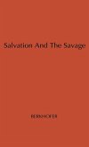 Salvation and the Savage