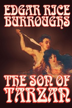 The Son of Tarzan by Edgar Rice Burroughs, Fiction, Literary, Action & Adventure - Burroughs, Edgar Rice