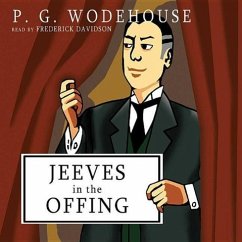 Jeeves in the Offing - Wodehouse, P. G.