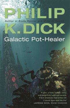 Galactic Pot-Healer - Dick, Philip K
