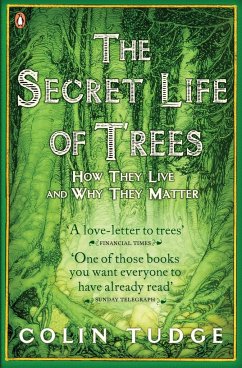 The Secret Life of Trees - Tudge, Colin