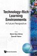 TECHNOLOGY-RICH LEARNING ENVIRONMENTS - Bild 1