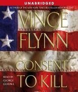 Consent to Kill (Mitch Rapp Series #6)