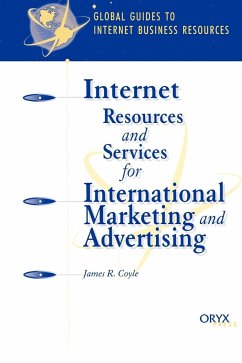 Internet Resources and Services for International Marketing and Advertising - Coyle, James R.