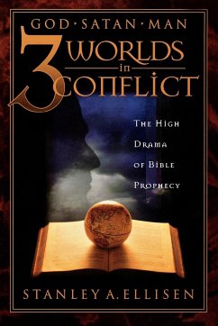Three Worlds in Conflict - Ellison, Stanley A.