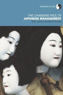 The Changing Face of Japanese Management - Jackson, Keith; Tomioka, Miyuki