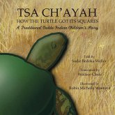 Tsa Ch'ayah How the Turtle Got Its Squares Tsa Ch'ayah How the Turtle Got Its Squares