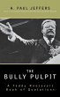 The Bully Pulpit - Bild 1