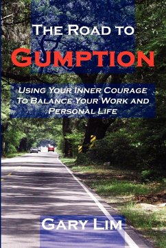 The Road to Gumption - Lim, Gary