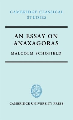 An Essay on Anaxagoras - Schofield, Malcolm