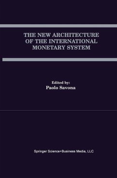 The New Architecture of the International Monetary System - Savona, Paolo (Hrsg.)