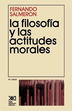 La Filosofia y Las Actitudes Morales - Salmeron, Fernando