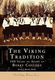The Viking Tradition: 100 Years of Sports at Berry College