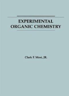 Experimental Organic Chemistry - Most, Clark F