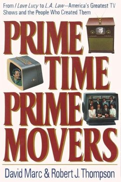 Prime Time, Prime Movers - Marc, David; Thompson, Robert