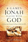 4 Games Jonah Played with God