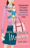 Hello, My Name Is Mommy