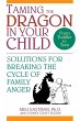 Taming the Dragon in Your Child - Bild 1