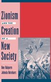 Zionism and the Creation of a New Society