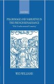 Pilgrimage and Narrative in the French Renaissance