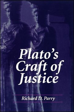 Plato's Craft of Justice - Parry, Richard D.
