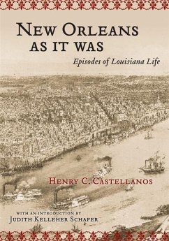 New Orleans as It Was - Castellanos, Henry C