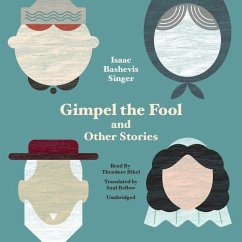 Gimpel the Fool and Other Stories - Singer, Isaac Bashevis
