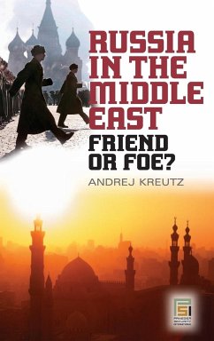 Russia in the Middle East - Kreutz, Andrej