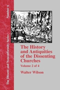 History & Antiquities of the Dissenting Churches - Vol. 2 - Wilson, Walter