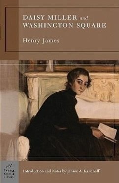 Daisy Miller and Washington Square (Barnes & Noble Classics Series) - James, Henry