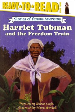 Harriet Tubman and the Freedom Train - Gayle, Sharon