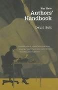 The New Authors' Handbook - Bolt, David