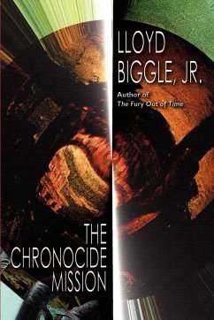 Chronocide Mission - Biggle, Lloyd Jr.